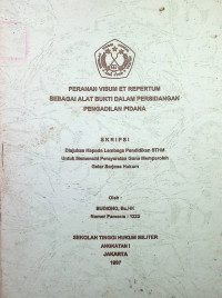 Skripsi : Peranan Visum Et Repertum Sebagai Alat Bukti Dalam Persidangan Pengadilan Pidana