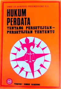 Hukum Perdata Tentang Persetujuan-Persetujuan Tertentu