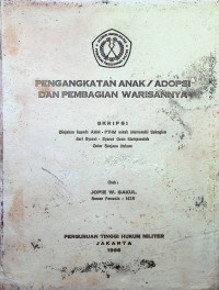 Skripsi : Pengangkatan Anak/Adopsi dan Pembagian Warisannya