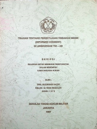 Skripsi : Tinjauan Tentang Persetujuan Tindakan Medik (Informed Consent) di Lingkungan TNI AD