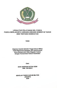 Tesis : Legalitas Pelayanan Sel Punca Pasca Berlakunya Undang-Undang Nomor 36 Tahun 2009 Tentang Kesehatan