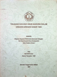 Skripsi : Tinjauan Hak-hak Asasi Manusia Dalam Undang-Undang Dasar 1945