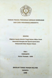 Skripsi : Tindak Pidana Pencurian Dengan Kekerasan Dan Cara Penanggulangannya