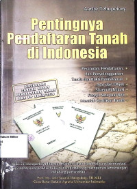 Pentingnya Pendaftaran Tanah Di Indonesia