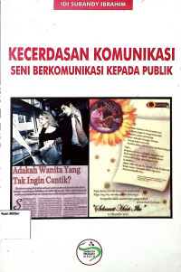 Kecerdasan Komunikasi: Seni Berkomunikasi Kepada Publik