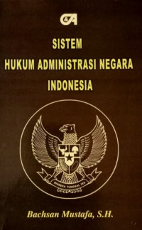 Sistem hukum administrasi negara indonesia