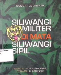 Siliwangi Militer Di Mata Siliwangi Sipil