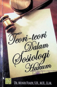 Teori-teori dalam sosiologi hukum