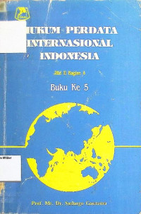 Hukum Perdata Internasional Indonesia Jilid II bagian 4 buku ke 5