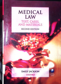 Medical Law: Text, Cases and Materials (Second Edition)