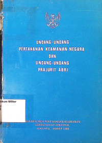 Undang-undang Pertahanan Keamanan Negara dan Undang-undang Praajurit Abri