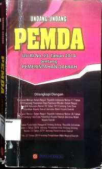 Undang-undang PEMDA UU RI No. 23 Tahun 2014 tentang PEMERINTAHAN DAERAH