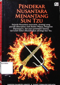 Pendekar Nusantara Menantang Sun Tzu