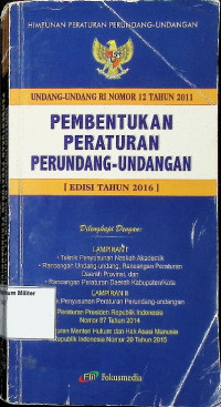 Undang-undang RI No. 12 Tahun 2011 Tentang Pembentukan Peraturan Perundang-undangan