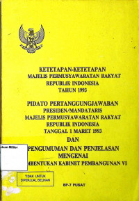 Ketetapan-Ketetapan Majelis Permusyawaratan Rakyat Republik Indonesia Tahun 1993 (Cover Kuning)