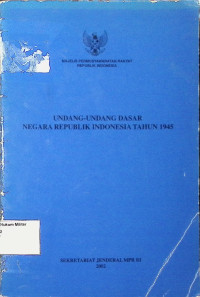 Undang-undang dasar Negara Republik Indonesia Tahun 1945