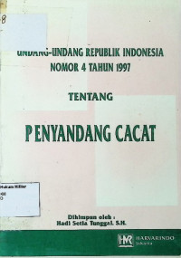 Undang-undang RI No. 4 Thn 1997 Tentang Penyandang cacat