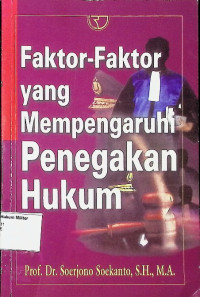 Faktor-faktor yang Mempengaruhi Penegakan Hukum