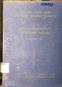 Himpunan Surat-surat Keputusan/Perintah DLSB-NYA Tentang Pedoman Pelaksanaan Pengamanan Personil (Buku ke 2)