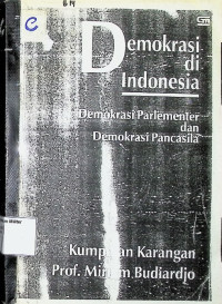 Demokrasi di Indonesia : Antara demokrasi parlementer dan demokrasi pancasila