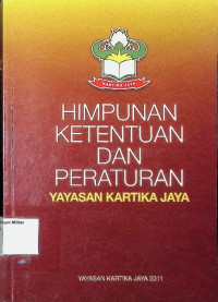 Himpunan Ketentuan dan Peraturan Yayasan Kartika Jaya