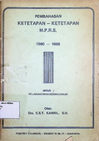 Pembahasan Keetetapan-ketetapan M.P.R.S. 1960-1968