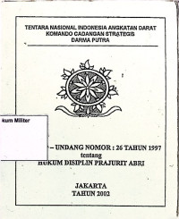 Undang-undang RI No. 26 Tahun 1997 Tentang Hukum Disiplin Prajurit ABRI