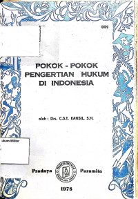 Pokok-pokok Pengertian Hukum di Indonesia