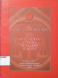 Himpunan Peraturan Tentang Penunjukan perwira penyerah perkara