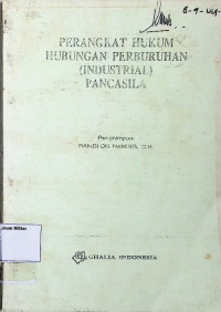 Perangkat Hukum Hubungan perburuhan (Industrial) Pancasila