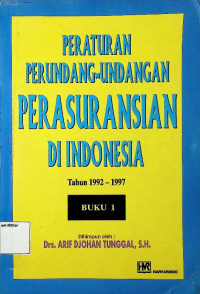 Peraturan Perundang-undangan perasuransian di Indonesia Tahun 1992-1997