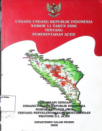 Undang-undang RI No. 11 Thn 2006 tentang Pemerintahan Aceh