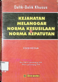 Delik-delik Khusus Kejahatan Melanggar Norma Kesusilaan & Norma Kepatutan