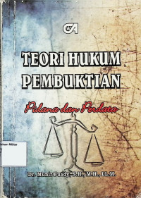 Teori Hukum Pembuktian (Pidana dan Perdata)