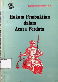 Hukum Pembuktian dalam Acara Perdata