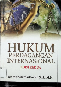 Hukum Perdagangan Internasional (Edisi Kedua)