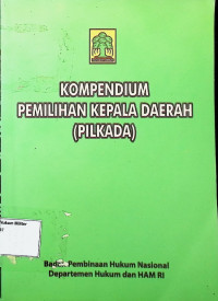 Kompendium Pemilihan Kepala Daerah