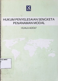 Hukum Penyelesaian Sengketa Penanaman Modal