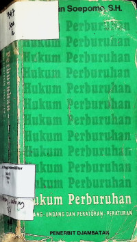 Hukum Perburuhan Undang Undang dan peraturan-peraturan