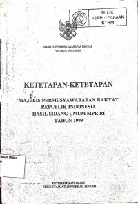 Ketetapan-Ketetapan MPR RI Hasil Sidang Umum MPR RI Tahun 1999