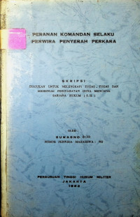 Skripsi : Peranan Komandan Selaku Perwira Penyerah Perkara