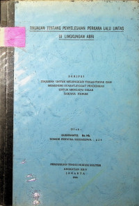 Skripsi : Tinjauan Tentang Penyelesaian Perkara Lalu Lintas Di Lingkungan ABRI