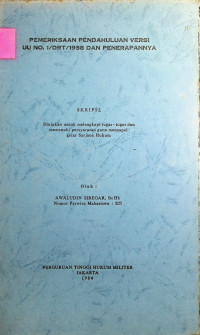 Skripsi : Pemeriksaan Pendahuluan Versi UU NO. 1/DRT/1958 Dan Penerapannya