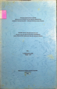 Skripsi : Fungsi Keterangan Dokter Sebagai Alat Bukti Dalam Sistim Pembuktian Menurut Kitab Undang-Undang Hukum Acara Pidana