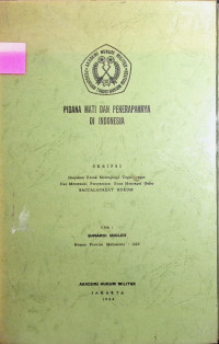 Skripsi : Pidana Mati Dan Penerapannya Di Indonesia