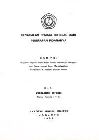 Skripsi : Kenakalan Remaja Ditinjau Dari Penerapan Pidananya