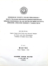 Skripsi : Kedudukan Wanita Dalam Perkawinan : Suatu Tinjauan Berkenaan Dengan Perceraian Orang Indonesia Islam Setelah Berlakunya Undang-Undang Nomor 1 Tahun 1974