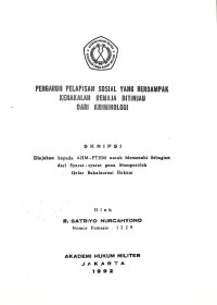 Skripsi : Pengaruh Pelapisan Sosial Yang Berdampak Kenakalan Remaja Ditinjau Dari Kriminologi