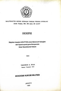 Skripsi : Malpraktek Medik Sebagai Tindak Pidana Ditinjau Dari Pasal 359, 360 Dan 361 KUHP