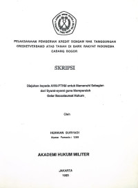 Skripsi : Pelaksanaan Pemberian Kredit Dengan Hak Tanggungan Credietverband Atas Tanah Di Bank Rakyat Indonesia Cabang Bogor